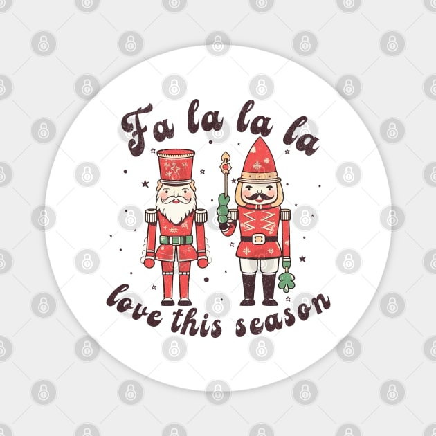 Fa La La La Love the season Magnet by MZeeDesigns